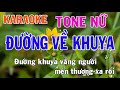 Đường Về Khuya Karaoke Tone Nữ Nhạc Sống - Phối Mới Dễ Hát - Nhật Nguyễn