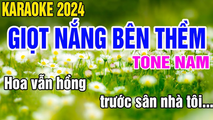 Giọt Nắng Bên Thềm Karaoke Tone Nam Nhạc Sống gia huy karaoke